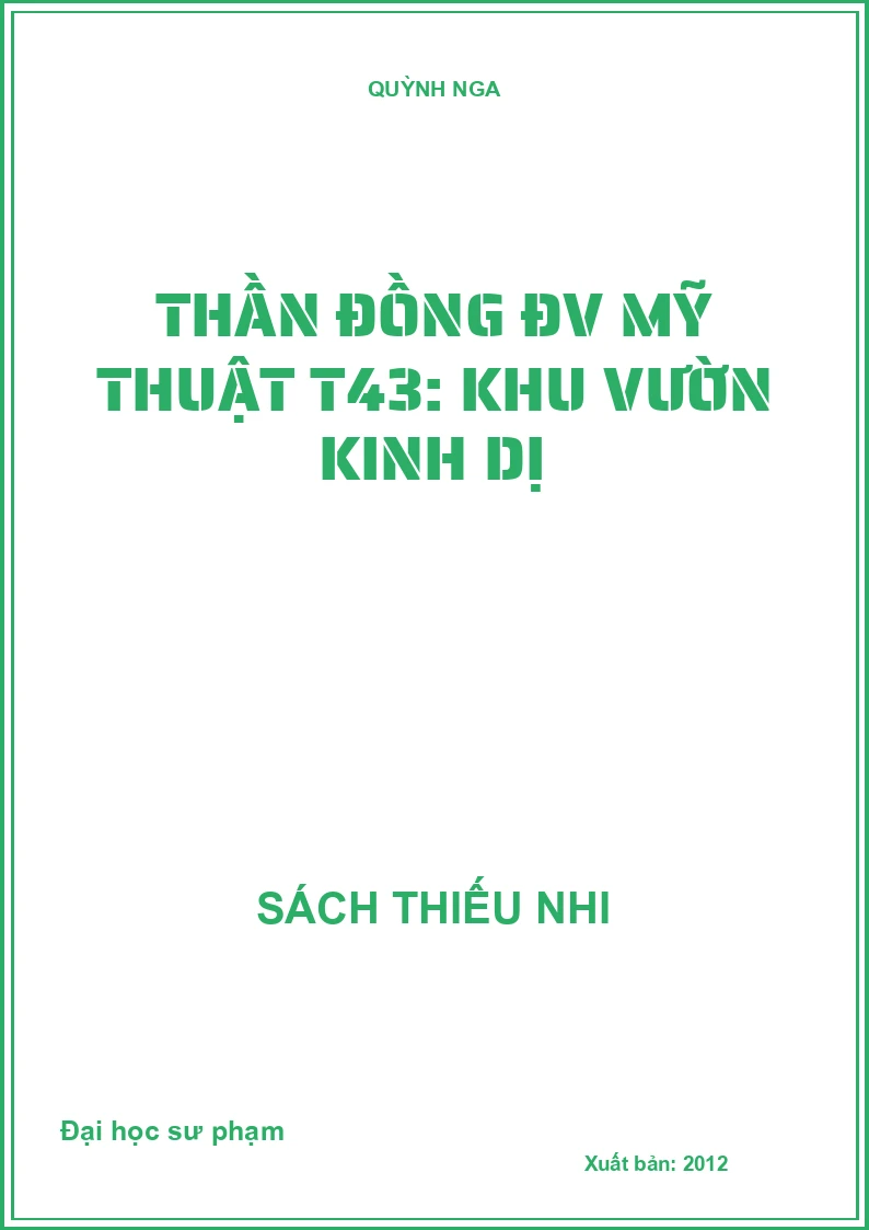 Thần đồng ĐV Mỹ thuật T43: Khu vườn kinh dị