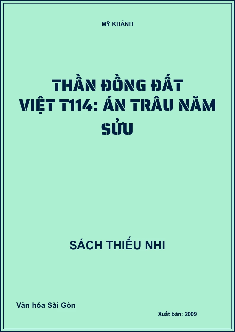 Thần đồng đất việt T114: Án trâu năm Sửu