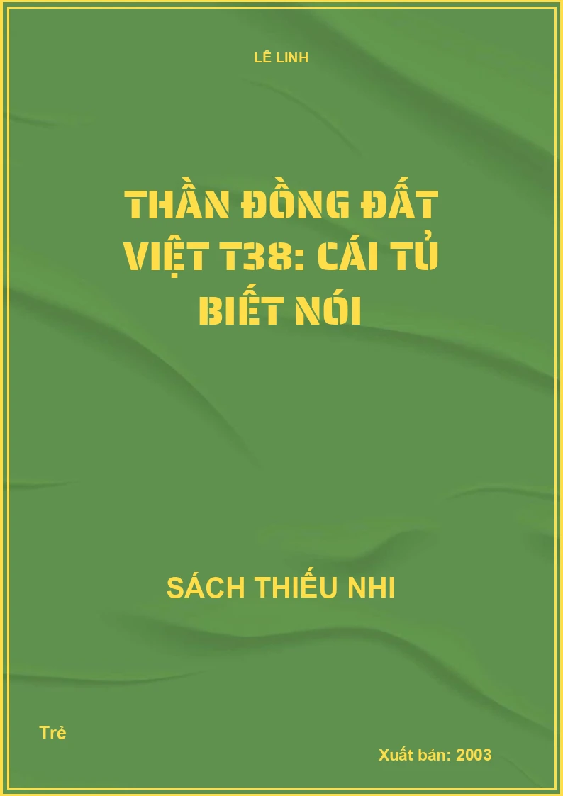 Thần đồng đất việt T38: Cái tủ biết nói