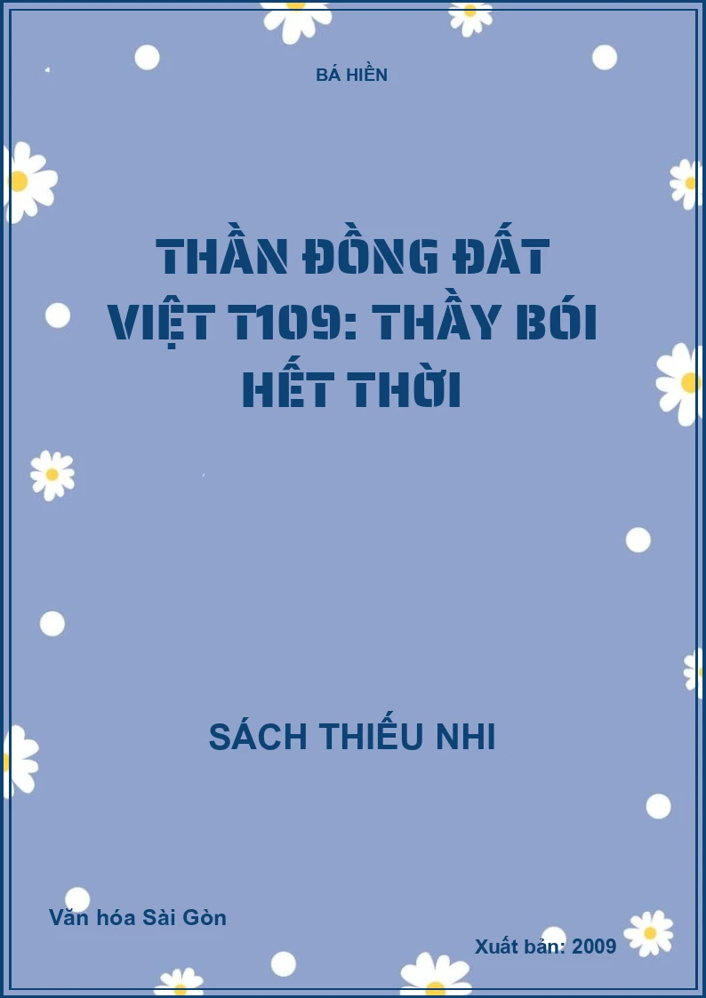 Thần đồng đất việt T109: Thầy bói hết thời