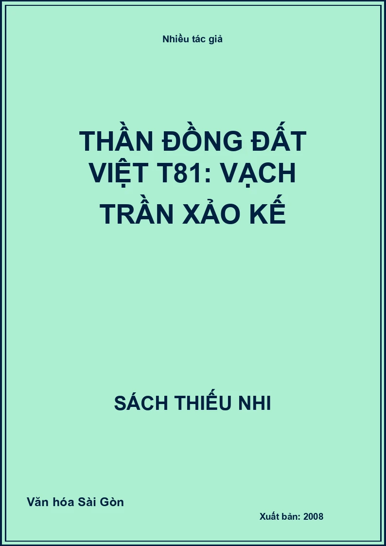 Thần đồng đất việt T81: Vạch trần xảo kế