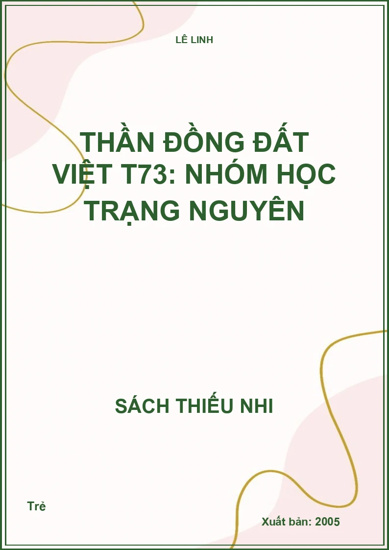 Thần đồng đất việt T73: Nhóm học Trạng Nguyên