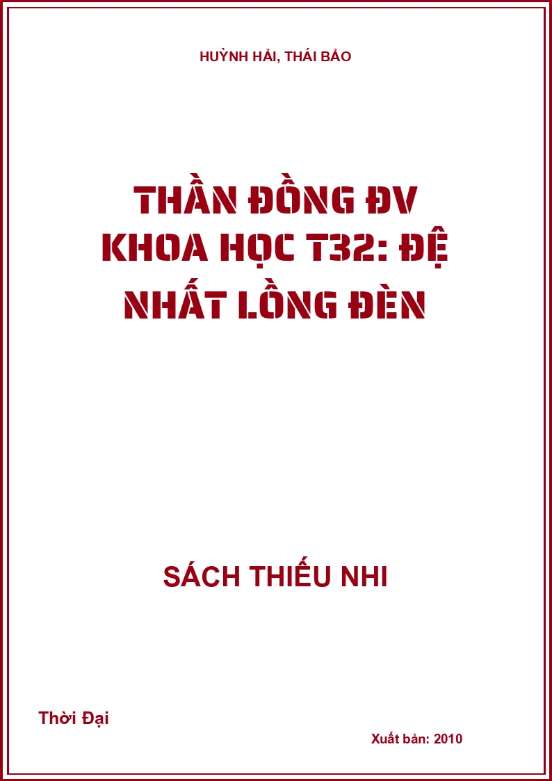 Thần đồng ĐV Khoa học T32: Đệ nhất lồng đèn