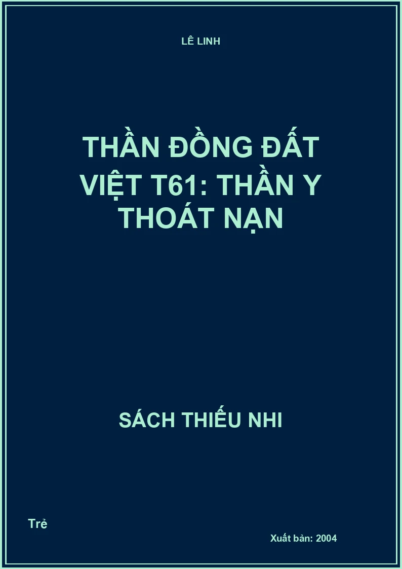 Thần đồng đất việt T61: Thần y thoát nạn