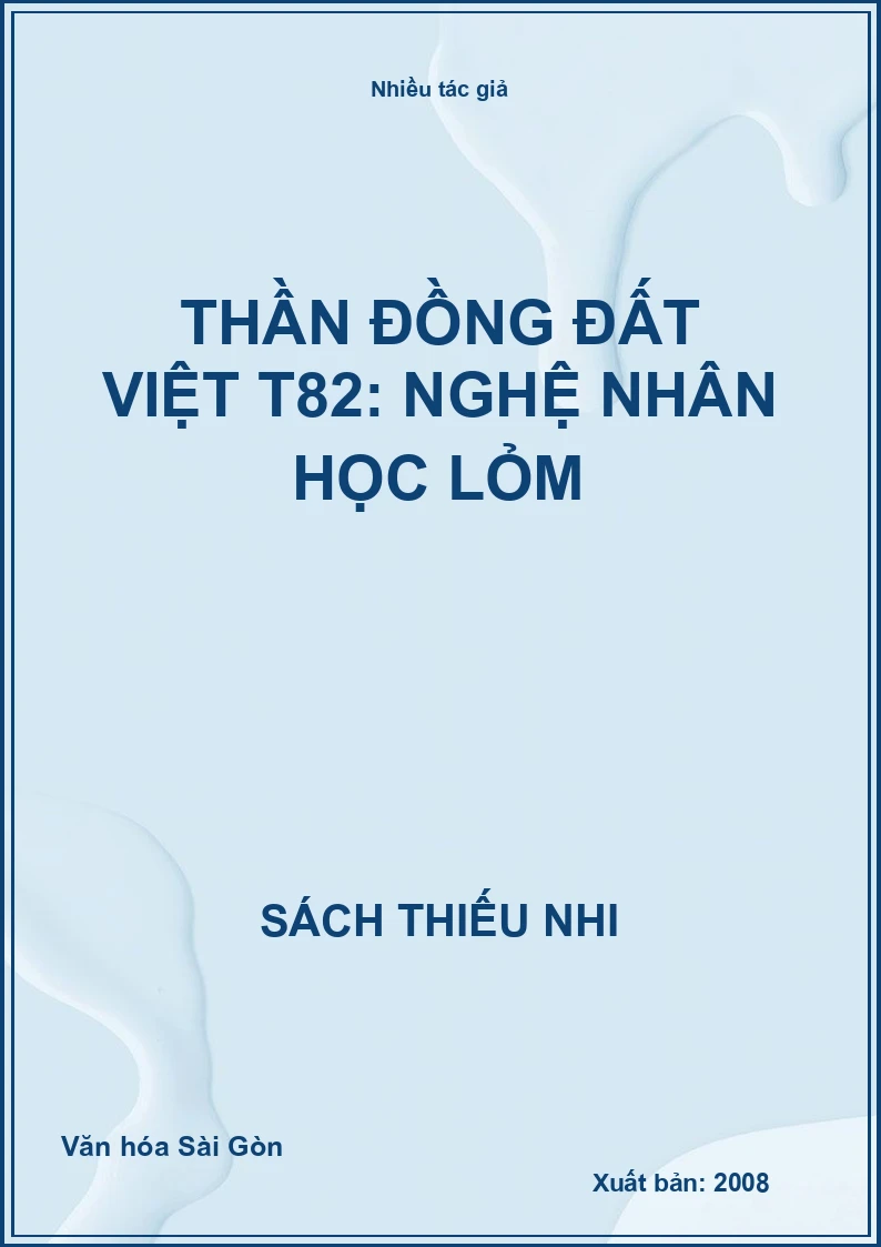 Thần đồng đất việt T82: Nghệ nhân học lỏm
