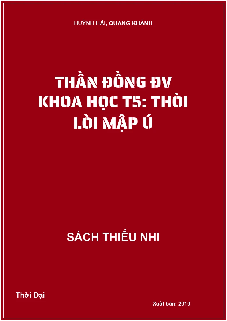 Thần đồng ĐV Khoa học T5: Thòi lòi mập ú