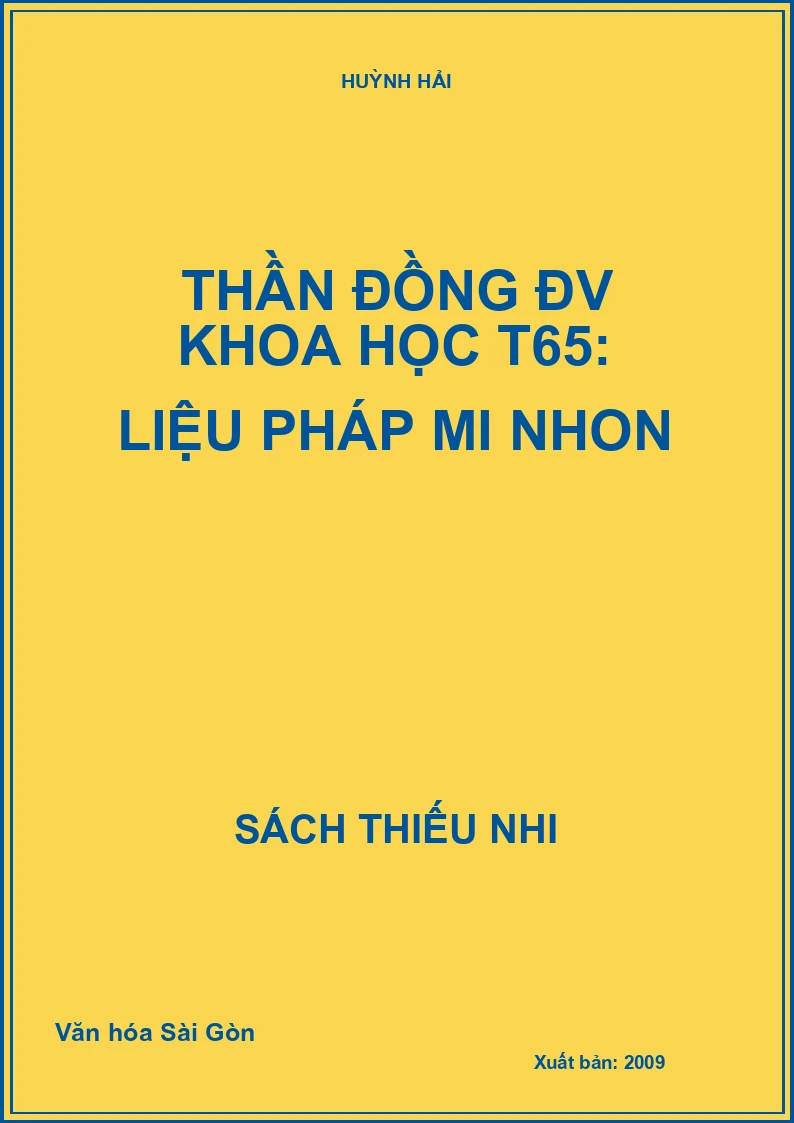 Thần đồng ĐV Khoa học T65: Liệu pháp mi nhon