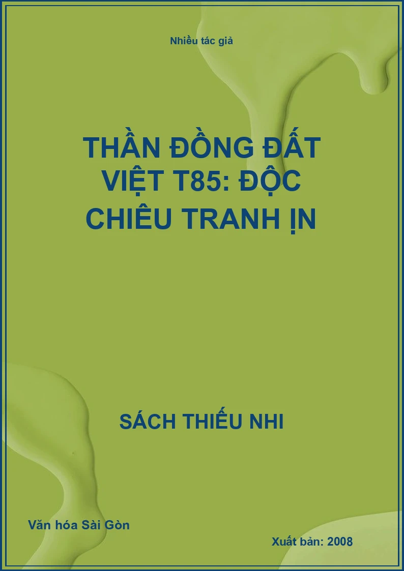 Thần đồng đất việt T85: Độc chiêu tranh ịn