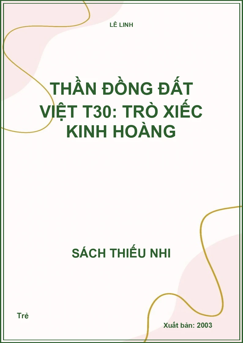 Thần đồng đất việt T30: Trò xiếc kinh hoàng