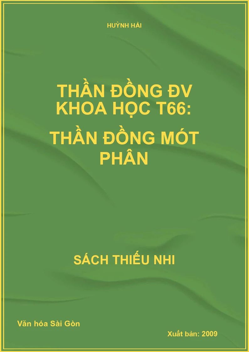 Thần đồng ĐV Khoa học T66: Thần đồng mót phân