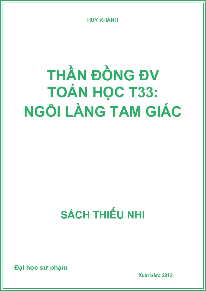Thần đồng ĐV Toán học T33: Ngôi làng tam giác
