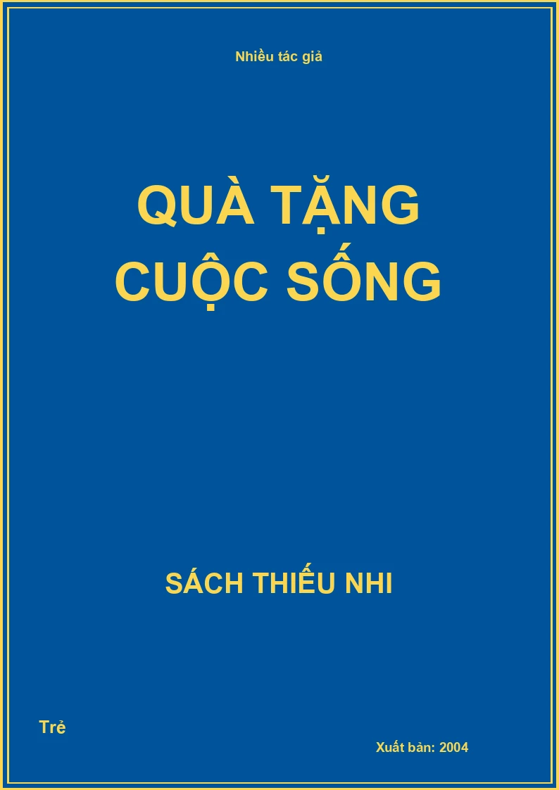 Quà tặng cuộc sống