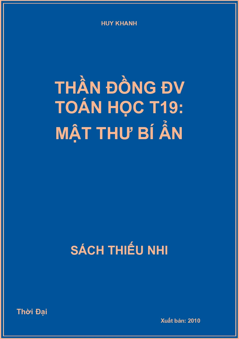 Thần đồng ĐV Toán học T19: Mật thư bí ẩn