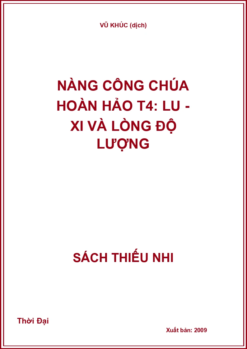 Nàng công chúa hoàn hảo T4: Lu - xi và lòng độ lượng