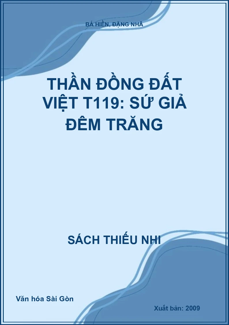Thần đồng đất việt T119: Sứ giả đêm trăng
