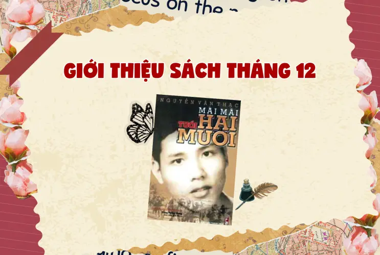 Giới thiệu sách Tháng 12: Mãi mãi tuổi hai mươi