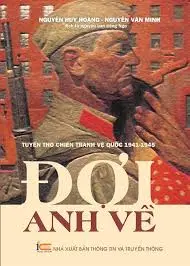 Đợi Anh Về - Tuyển Thư Chiến Tranh Vệ Quốc