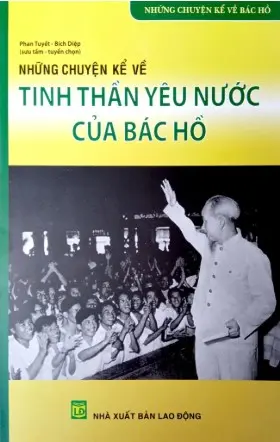 Những Chuyện Kể Về Tình Thương Của Bác
