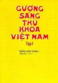 Gương Sáng Thủ Khoa Việt Nam.tập 1