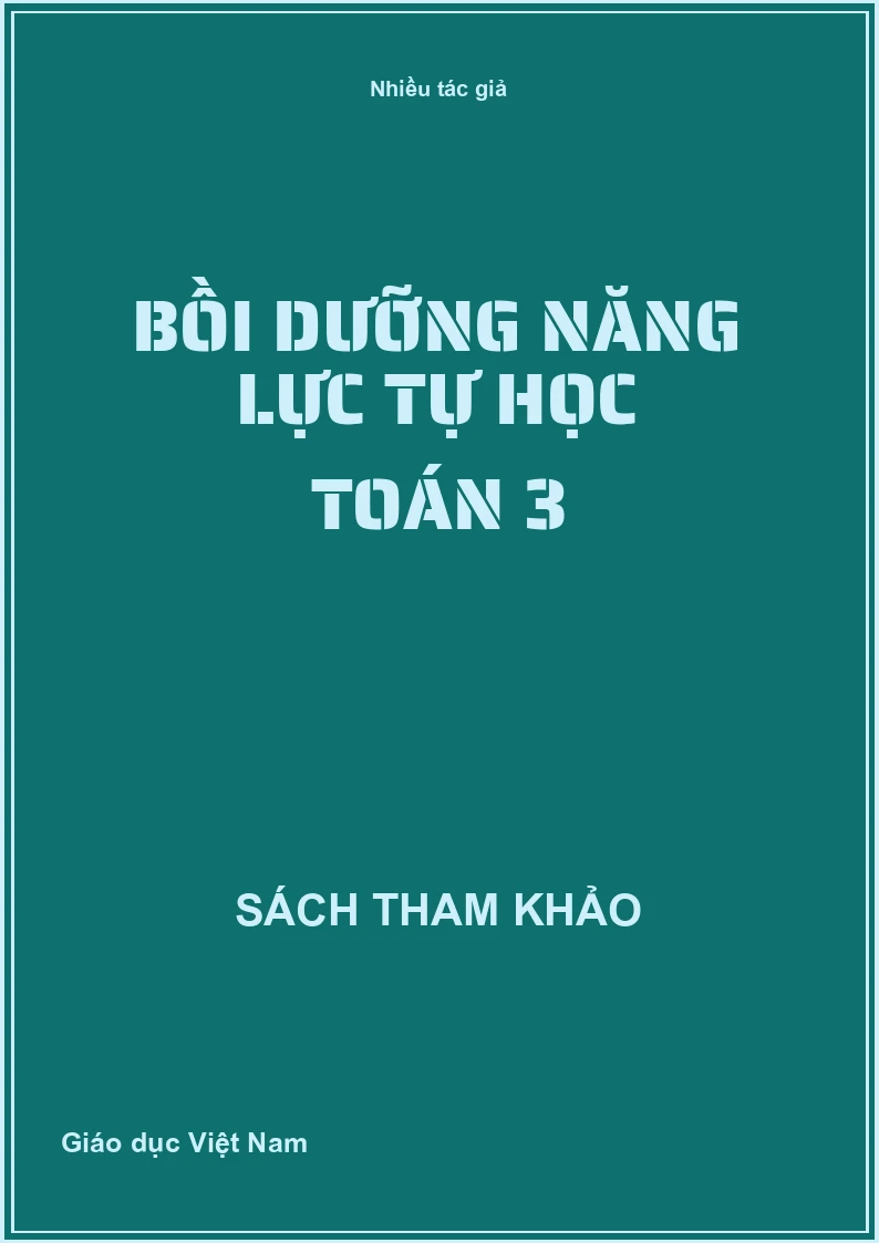Bồi dưỡng năng lực tự học Toán 3