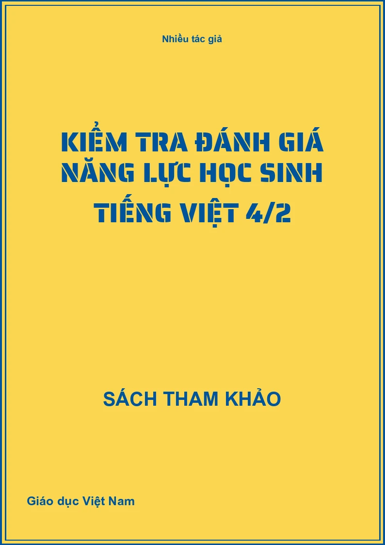 Kiểm tra đánh giá năng lực học sinh Tiếng Việt 4/2