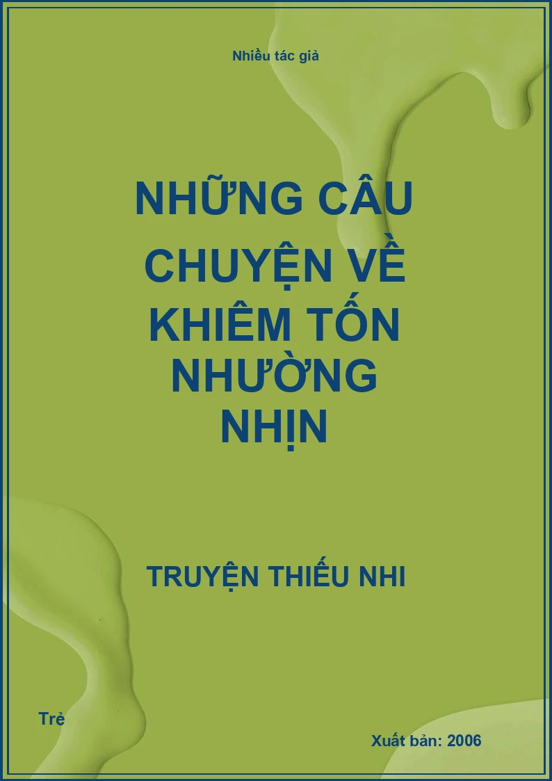 Những câu chuyện về khiêm tốn nhường nhịn