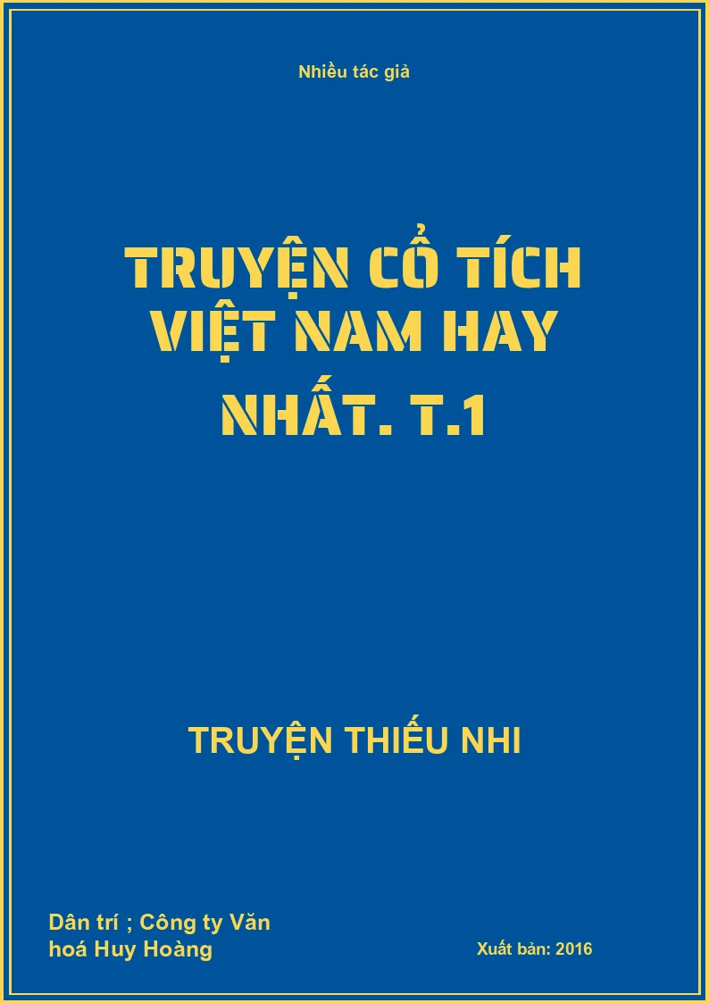 Truyện cổ tích Việt Nam hay nhất. T.1