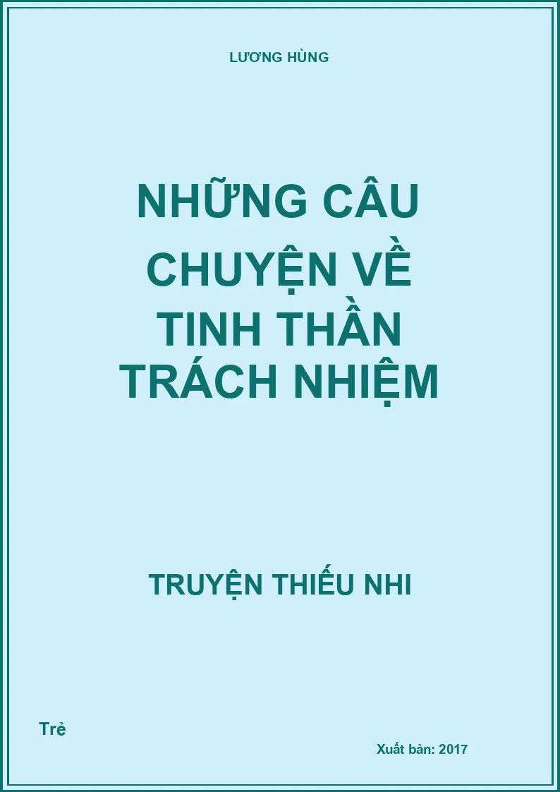 Những câu chuyện về tinh thần trách nhiệm
