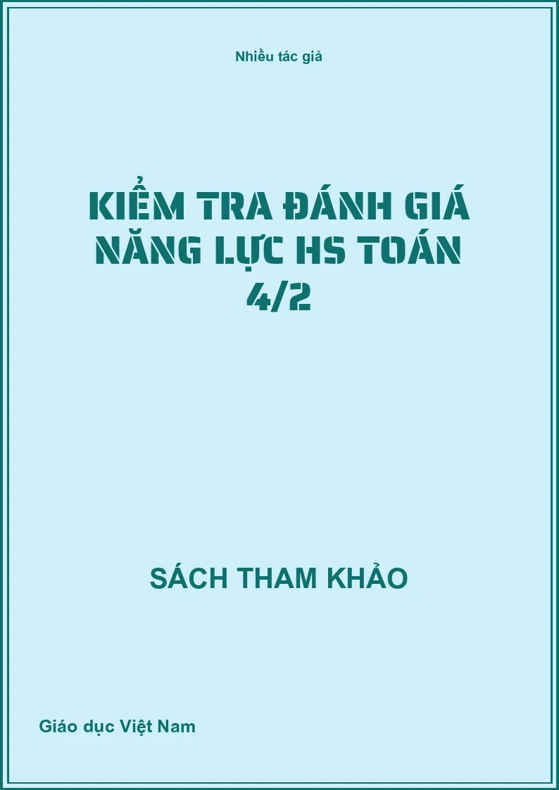 Kiểm tra đánh giá năng lực HS Toán 4/2