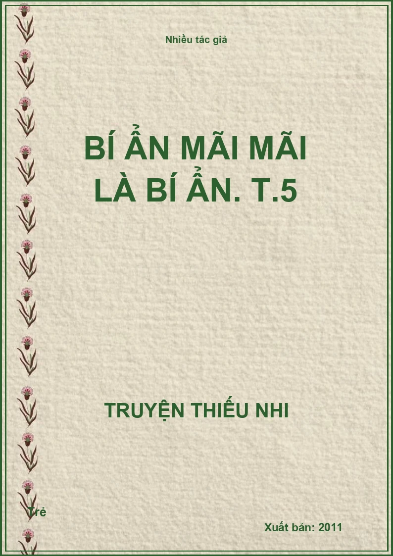 Bí ẩn mãi mãi là bí ẩn. T.5