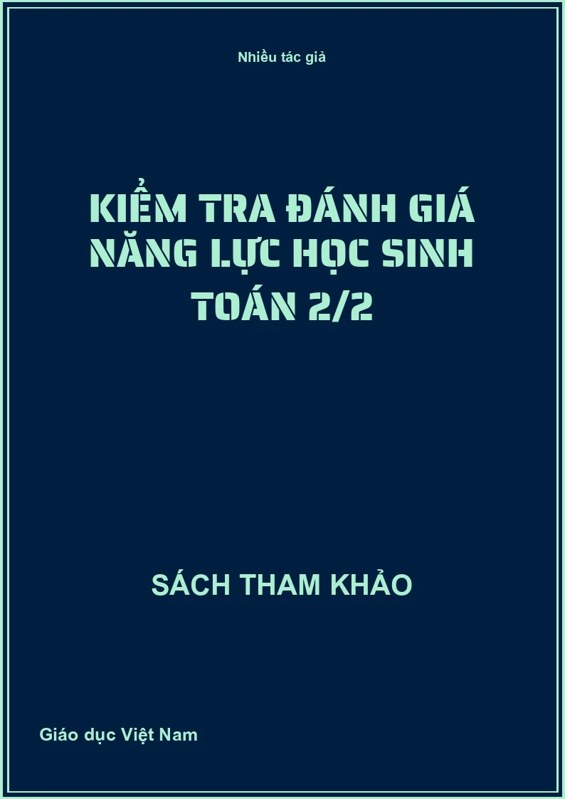 Kiểm tra đánh giá năng lực học sinh Toán 2/2