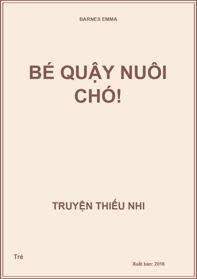 Bé Quậy nuôi chó!