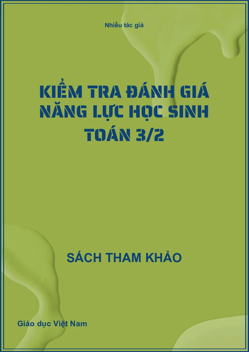 Kiểm tra đánh giá năng lực học sinh Toán 3/2