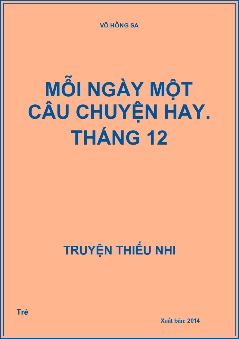 Mỗi ngày một câu chuyện hay. tháng 12