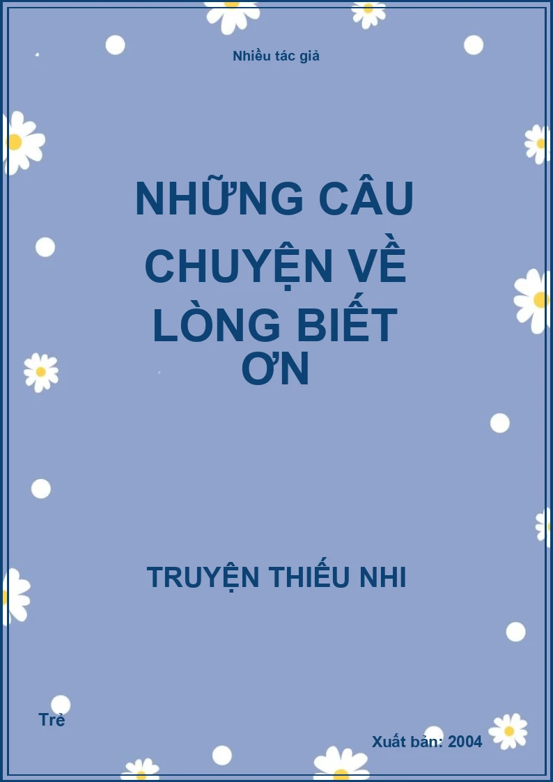 Những câu chuyện về lòng biết ơn