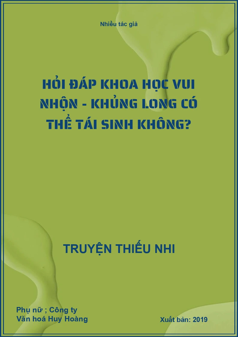 Hỏi đáp khoa học vui nhộn - Khủng long có thể tái sinh không?