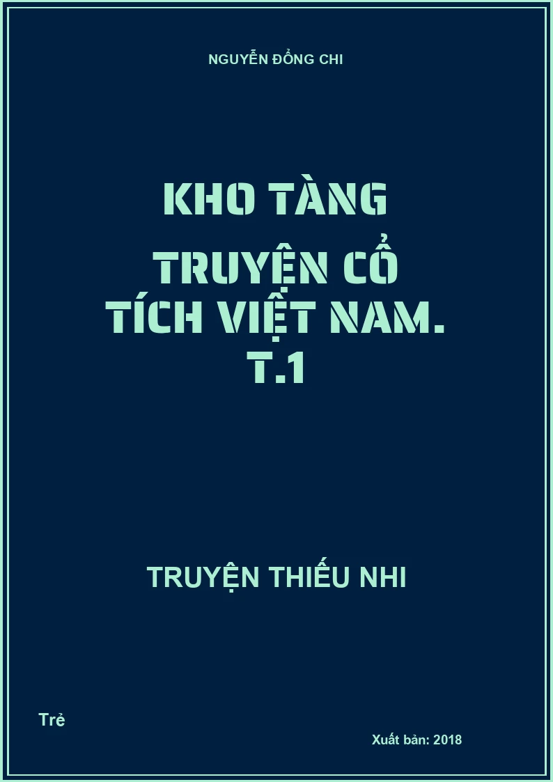 Kho tàng truyện cổ tích Việt Nam. T.1