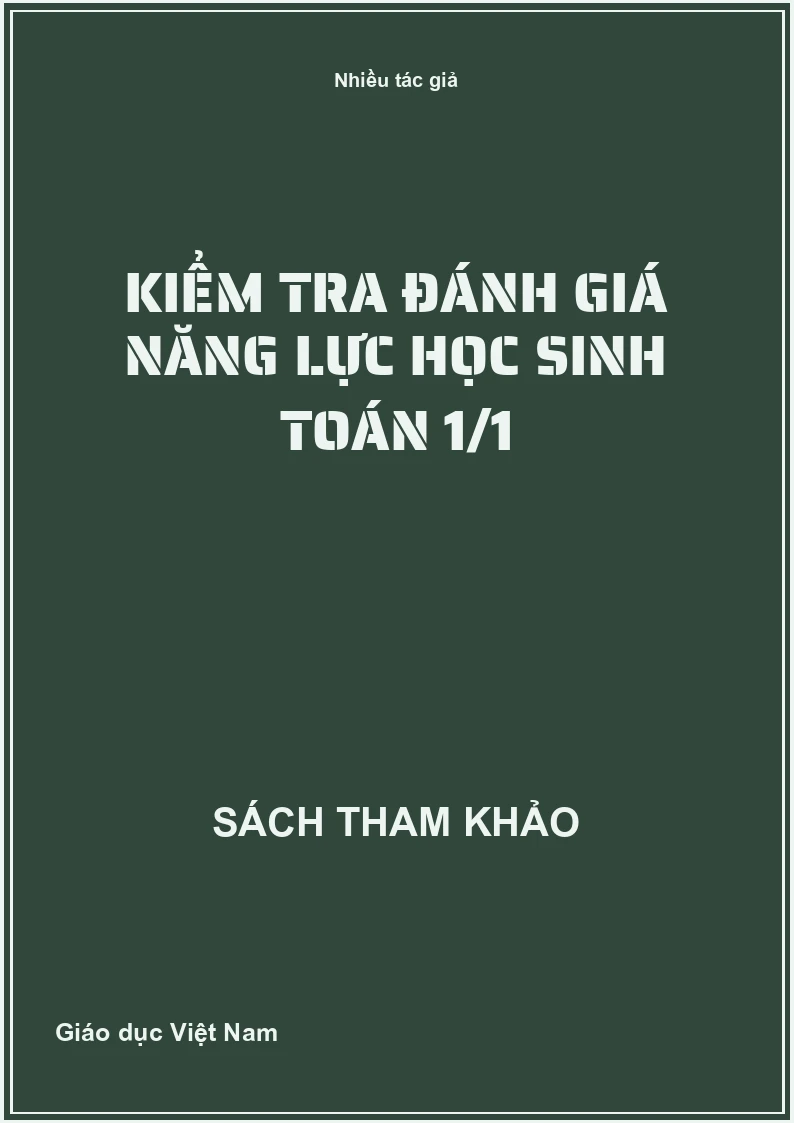 Kiểm tra đánh giá năng lực học sinh Toán 1/1
