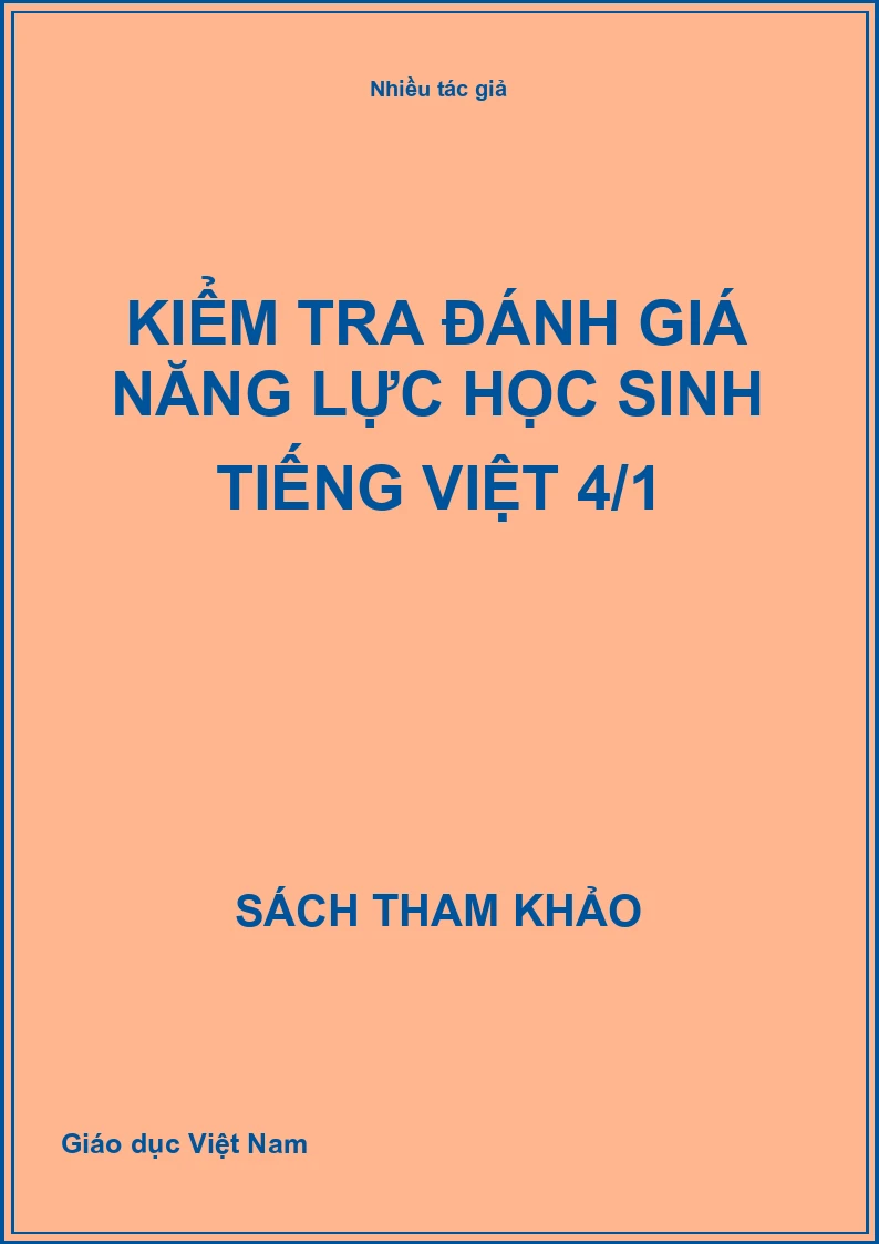 Kiểm tra đánh giá năng lực học sinh Tiếng Việt 4/1