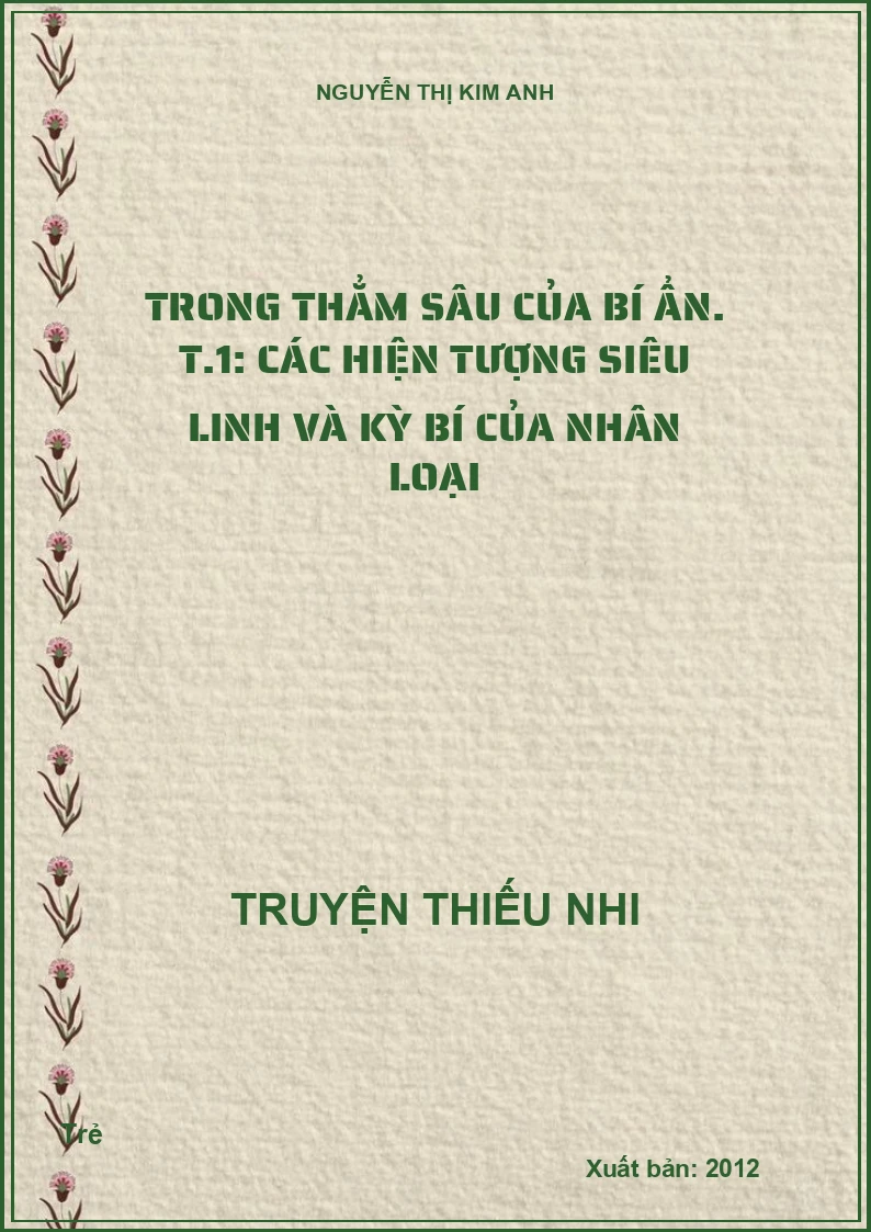 Trong thẳm sâu của bí ẩn. T.1: Các hiện tượng siêu linh và kỳ bí của nhân loại