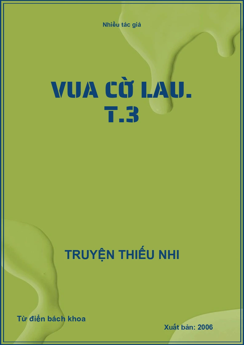 Vua Cờ Lau. T.3