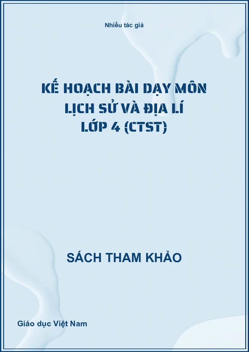Kế hoạch bài dạy môn Lịch sử và địa lí lớp 4 (CTST)