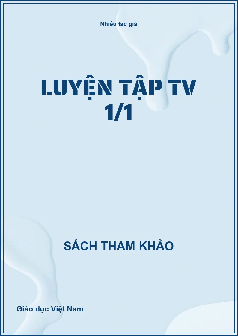 Luyện tập TV 1/1