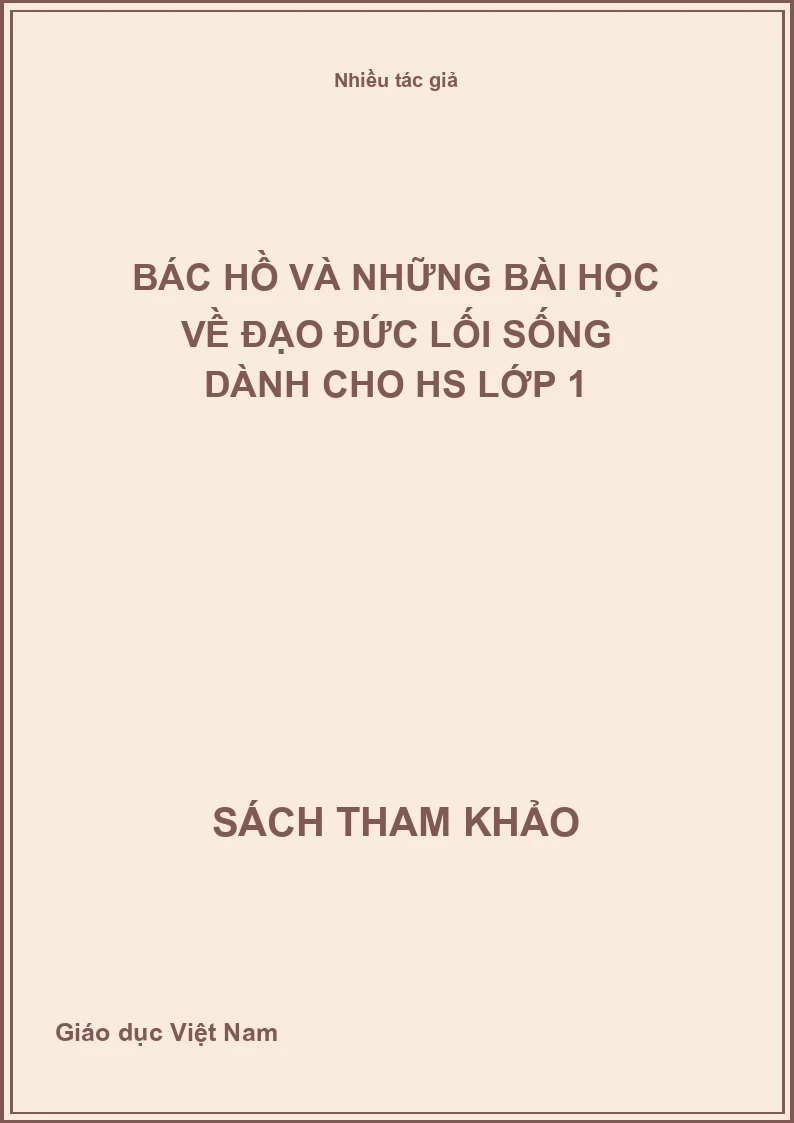 Bác Hồ và những bài học về đạo đức lối sống dành cho HS lớp 1