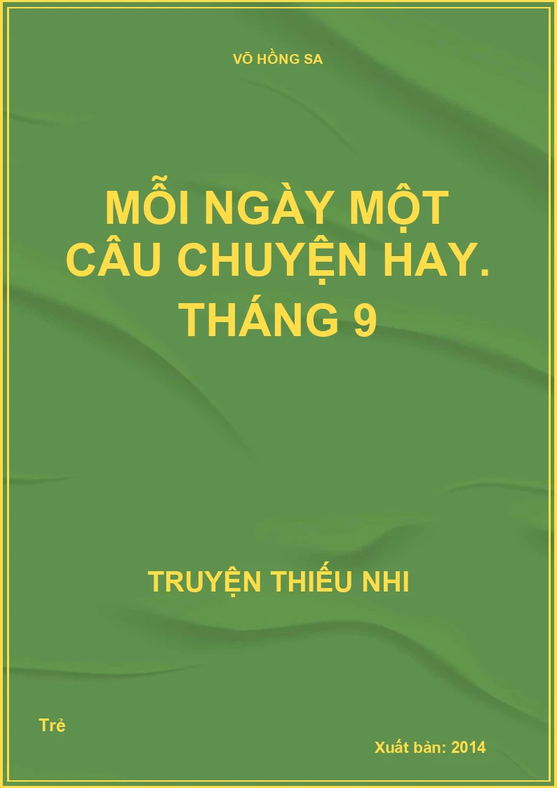 Mỗi ngày một câu chuyện hay. Tháng 9