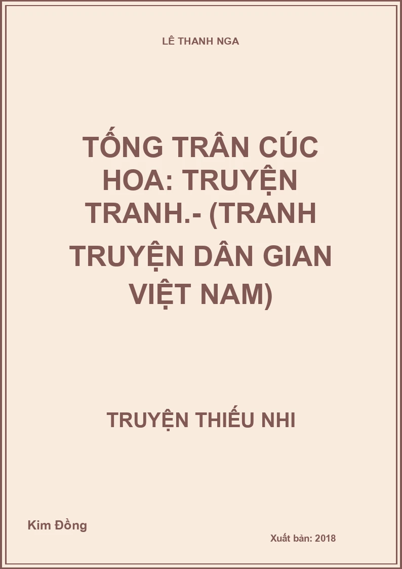 Tống Trân Cúc Hoa: Truyện tranh.- (Tranh truyện dân gian Việt Nam)