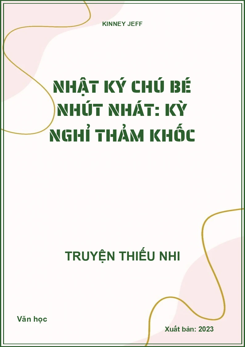 Nhật ký chú bé nhút nhát: Kỳ nghỉ thảm khốc