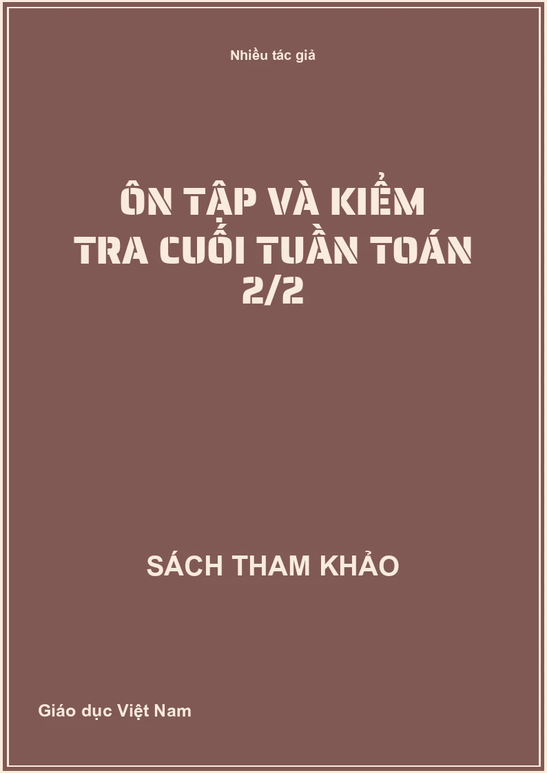 Ôn tập và kiểm tra cuối tuần toán 2/2