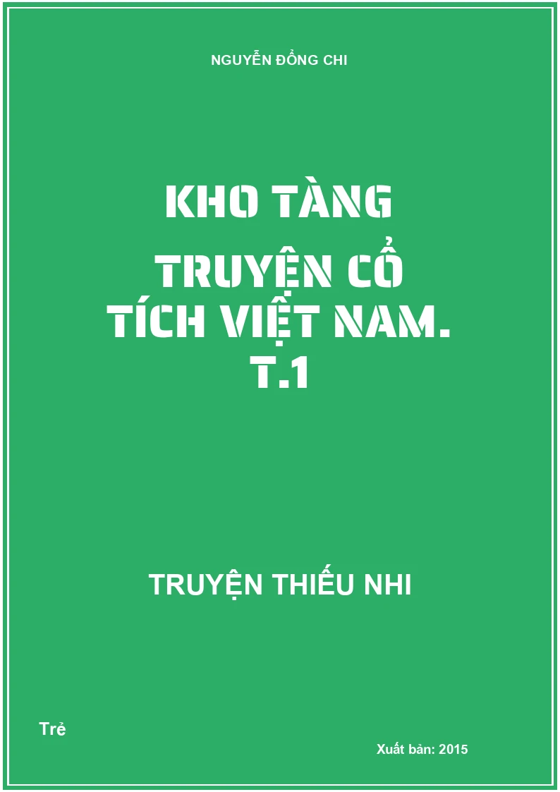 Kho tàng truyện cổ tích Việt Nam. T.1