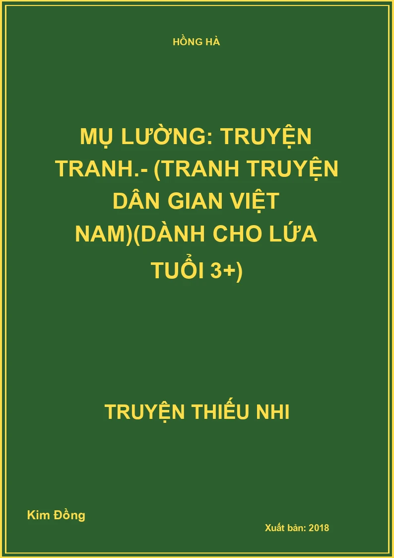 Mụ Lường: Truyện tranh.- (Tranh truyện dân gian Việt Nam)(Dành cho lứa tuổi 3+)
